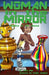 Woman in the Mirror: Replica in the House by John Rap