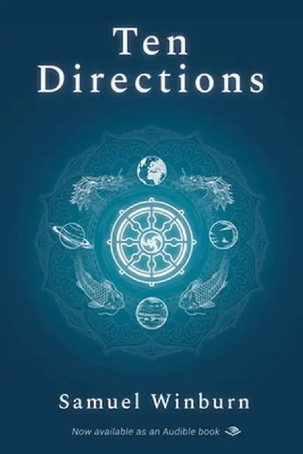 Ten Directions by Samuel Winburn