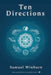 Ten Directions by Samuel Winburn
