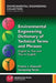Environmental Engineering Dictionary of Technical Terms and Phrases: English to Thai and Thai to English by Francis J. Hopcroft