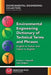 Environmental Engineering Dictionary of Technical Terms and Phrases: English to Italian and Italian to English by Francis J. Hopcroft