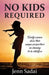 No Kids Required by Jenn Sadai