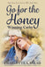 Go for the Honey: Winning Cathy: The Hope House Girl Series Book Three by Charlotte S. Snead