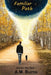 Familiar Path by A. M. Burns