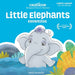 Little Elephants / Elefantitos: Bilingual Nursery Rhymes by Susie Jaramillo