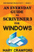 An Everyday Guide to Scrivener 3 For Windows by Mary Crawford
