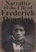 Narrative of the Life of Frederick Douglass by Frederick Douglass