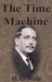 The Time Machine by H. G. Wells