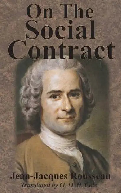 On The Social Contract by Jean-Jacques Rousseau, G. D. H. Cole
