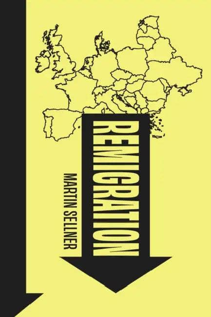 Remigration by Martin Sellner, Paul Gottfried