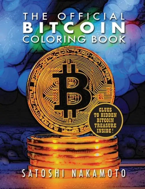 Official Bitcoin Coloring Book: For Adults