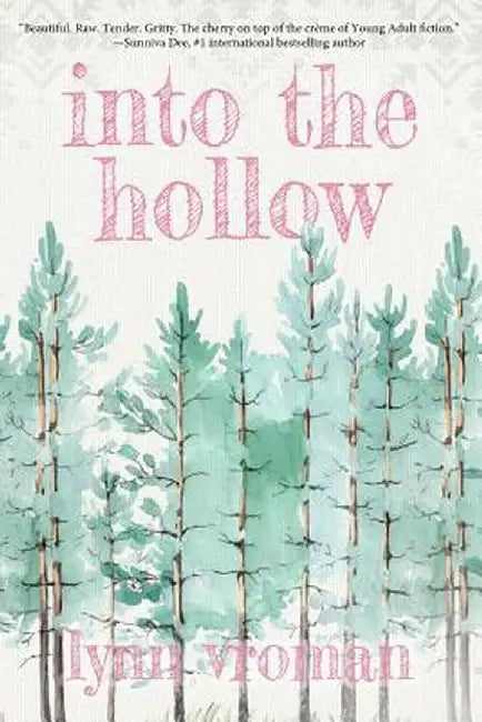 Into the Hollow by Lynn Vroman