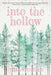 Into the Hollow by Lynn Vroman