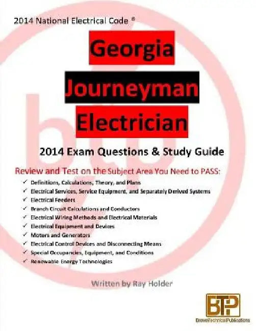 Georgia 2014 Journeyman Electrician Study Guide by Ray Holder