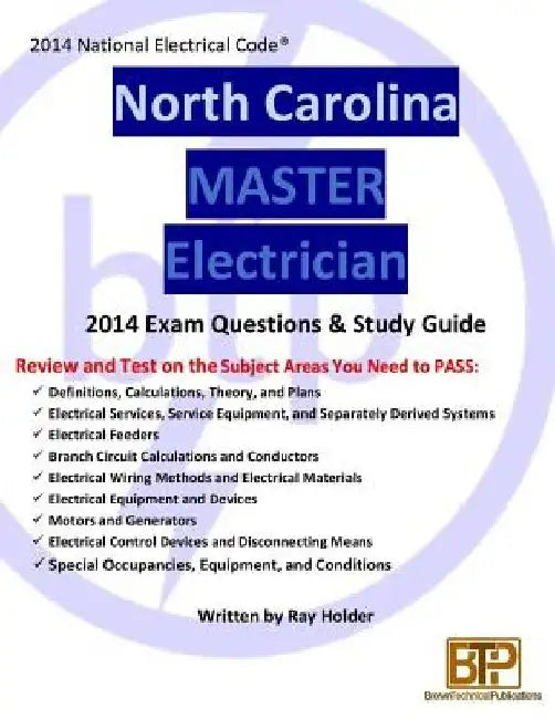 North Carolina 2014 Master Electrician Study Guide by Ray Holder