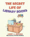The Secret Life of Library Books by Steven Kernen