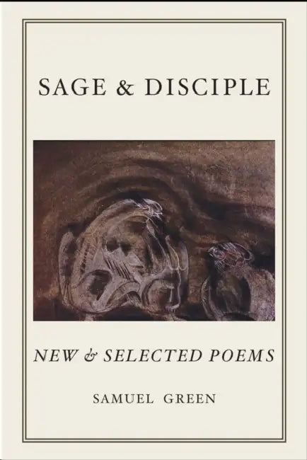 Sage & Disciple by Samuel Green