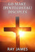 Go Make [Pentecostal] Disciples by Ray James