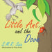 Little Ant and the Dove: One Good Turn Deserves Another by S. M. R. Saia, Tina Perko