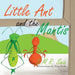 Little Ant and the Mantis: Count Your Blessings by S. M. R. Saia, Tina Perko