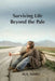 Surviving Life beyond the Pale: I was set up! A journey from innocence through abuse to strength. by M. A. Sandry