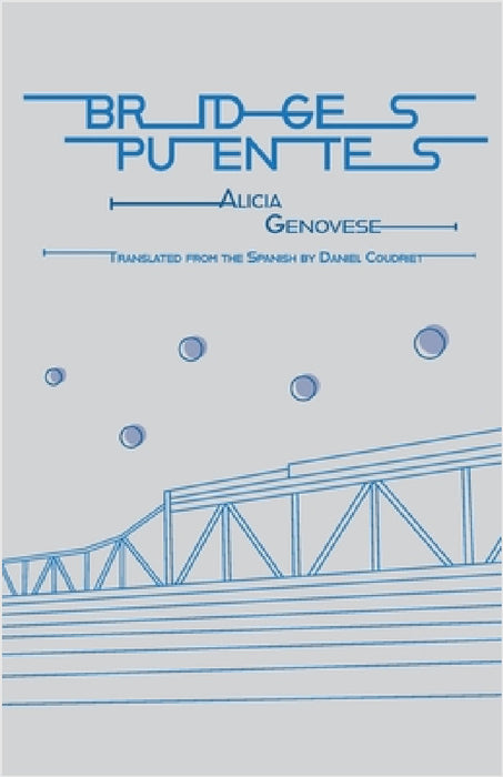 Bridges by Alicia Genovese, Daniel Coudriet