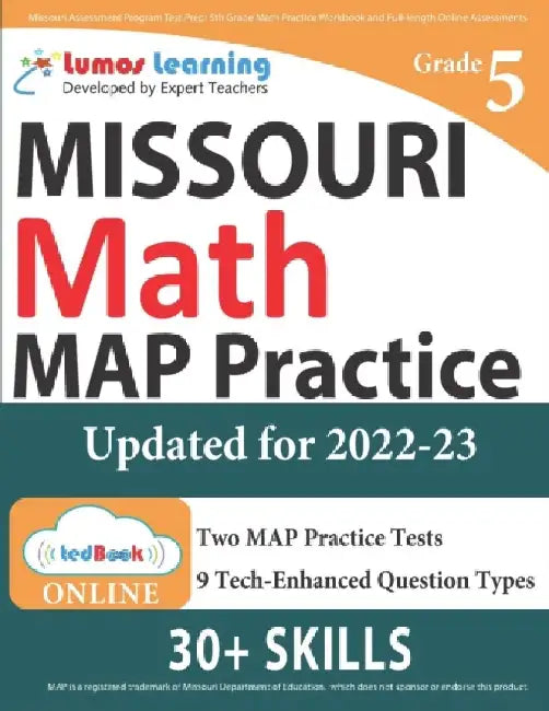 Missouri Assessment Program Test Prep: 5th Grade Math Practice Workbook and Full-length Online Assessments: MAP Study Guide by Lumos Learning