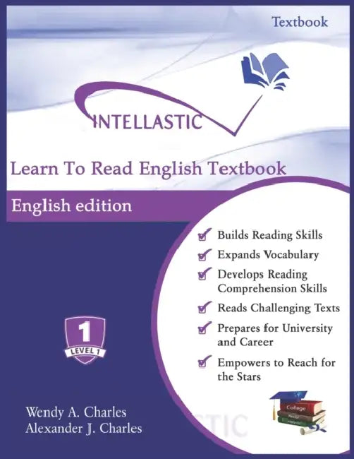 Learn To Read English Textbook: Color Edition by Alexander J. Charles, Wendy A. Charles