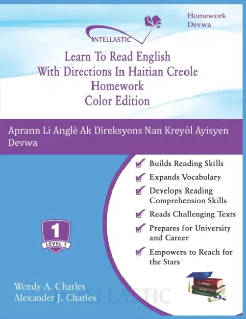 Learn To Read English With Directions In Haitian Creole Homework: Color Edition by Alexander J. Charles, Wendy A. Charles