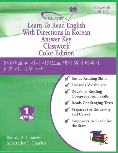 Learn To Read English With Directions In Korean Answer Key Classwork: Color Edition by Alexander J. Charles, Wendy A. Charles