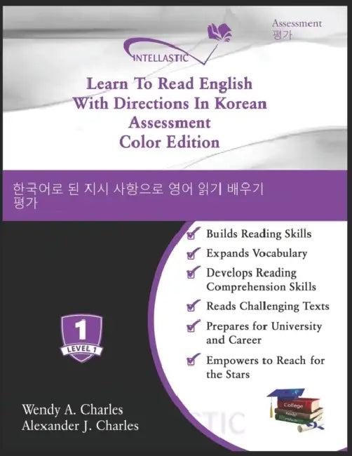 Learn To Read English With Directions In Korean Assessment: Color Edition by Alexander J. Charles, Wendy A. Charles
