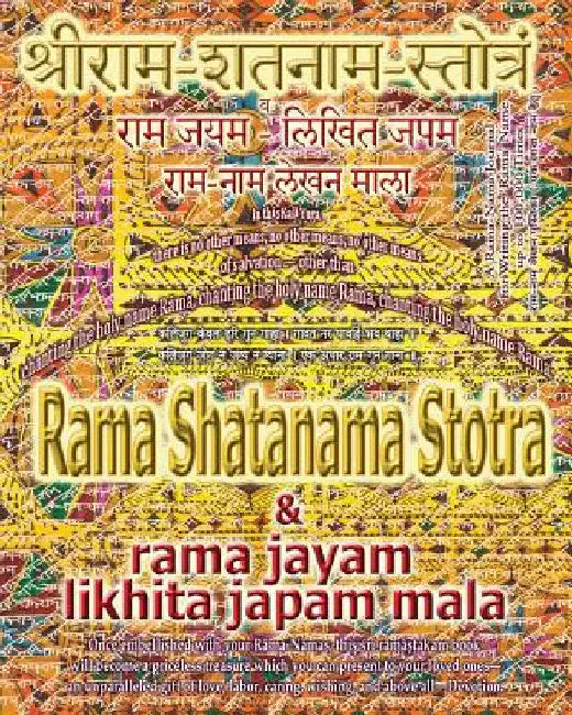 Rama Shatanama Stotra & Rama Jayam - Likhita Japam Mala: Journal for Writing the Rama-Nama 100,000 Times alongside the Sacred Hindu Text Rama Shatanam by Sushma