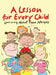 A Lesson for Every Child: Learning About Food Allergies by Sally Huss