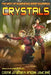 Crystals by Jonathan P. Brazee