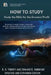 HOW to STUDY: Study the Bible for the Greatest Profit by Edward D. Andrews