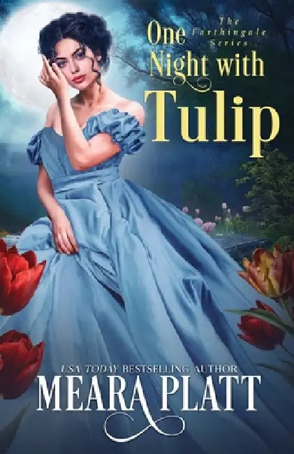 One Night With Tulip by Meara Platt