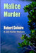 Malice Murder by Robert Coburn