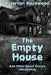 The Empty House and Other Ghost Stories (Illustrated) by Algernon Blackwood