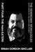 The Hemingway Monologues an Epic Drama of Love, Genius and Eternity: Part Four: The Man-Eaters by Brian Gordon Sinclair