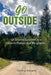 Go Outside!: 13 Lessons Learned as a Church Planter and Replanter by Sterling Edwards
