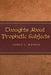Thoughts About Prophetic Subjects by James C. Morris