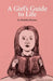 A Girls Guide to Life by Herman Michelle