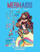 Mermaids: The Coloring Book, Volume 1 by Maxine Mannion