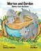 Morten and Gordon: Shelter from the Storm by Ann Pilicer
