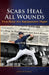 Scabs Heal All Wounds: True Story of a Replacement Player by Edward Porcelli