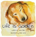 Life is Golden by Shea Miller