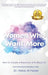 Women Who Want More: How to Create a Balanced and Fulfilled Life by Rana Al-Falaki