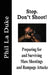 Stop! Don't Shoot by Philip La Duke