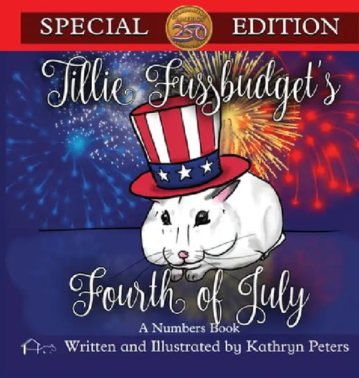 Tillie Fussbudget's Fourth of July by Kathryn Peters, Kathryn Peters
