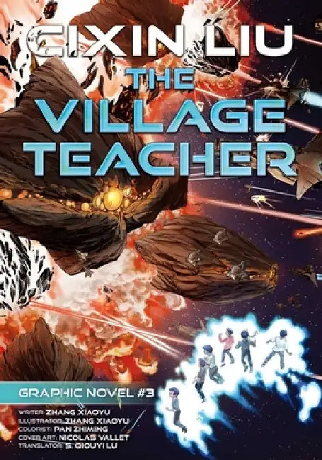 The Village Teacher: Cixin Liu Graphic Novels #3 by Cixin Liu